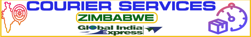 courier services from delhi to Zimbabwe | courier charges from delhi to Zimbabwe | per kg courier charges from delhi to Zimbabwe| internatioinal courier services in delhi for Zimbabwe